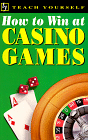 How to Win at Casino Games